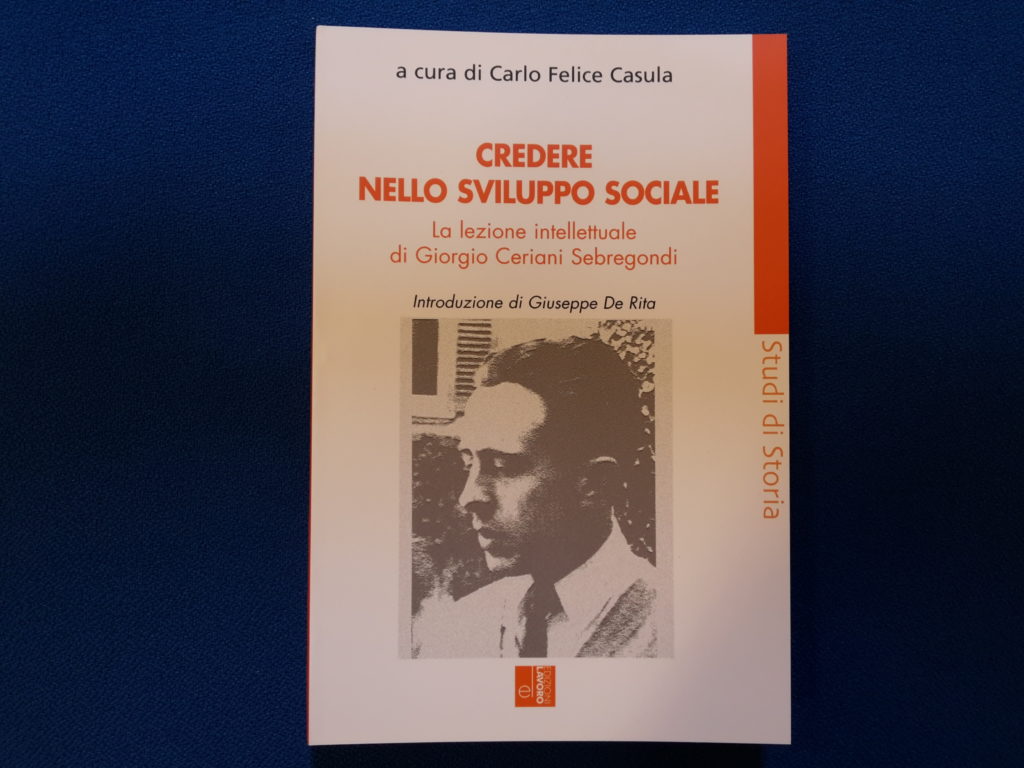 Credere nello sviluppo sociale. La lezione intellettuale di Giorgio Ceriani Sebregondi