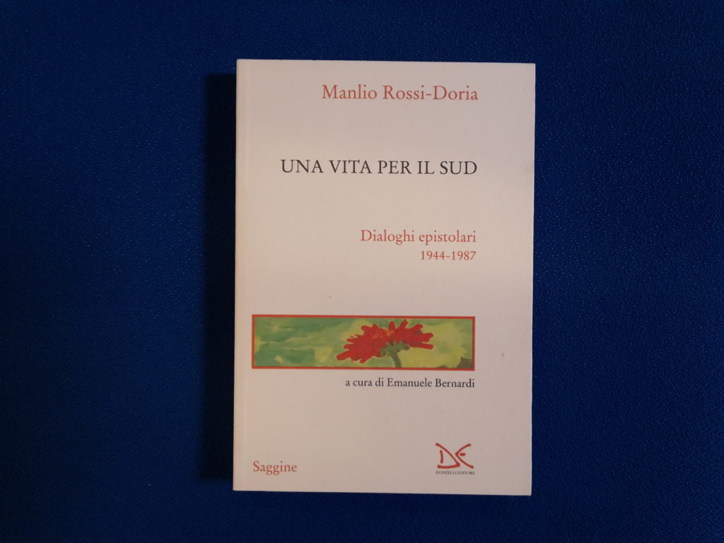 Una vita per il Sud. Dialoghi epistolari 1944-1987